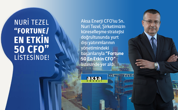 Aksa Energy' CFO Nuri Tezel is on the "Most Effective 50 CFOs" List