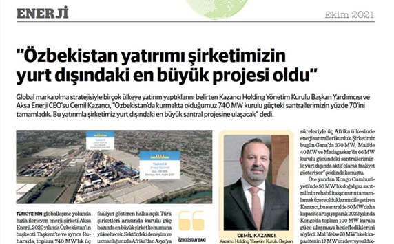 Kazancı Holding YK Başkan Yardımcısı ve Aksa Enerji CEO’su Cemil Kazancı, Dünya Gazetesi Enerji Eki İçin Soruları Yanıtladı.